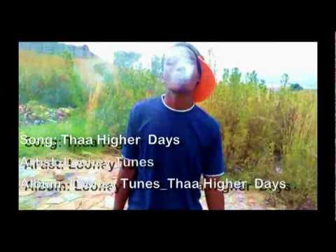 Thaa Higher Days Official Music Video