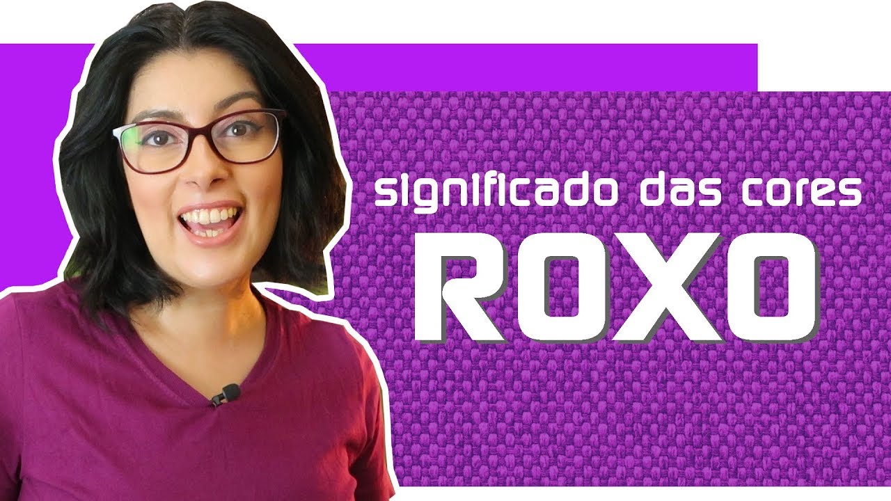 SIGNIFICADO DAS CORES: ROXO| Juliana Sena