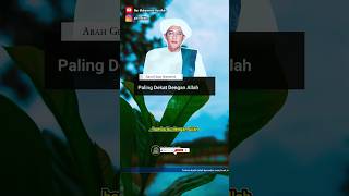 Download lagu PALING DEKAT DENGAN ALLAH !!! ABAH GURU SEKUMPUL CERAMAH mp3