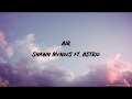 Shawn Mendes - Air ft. Astrid(Lyrics)