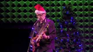 Bill Kirchen - Daddy's Drinking Up Our Christmas - Joe's Pub (12.6.14)