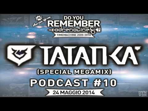 Dorian Gray - Tatanka (Speciale Megamix) - Podcast #10