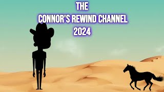 Welcome To Connor's Rewind Channel (2024)