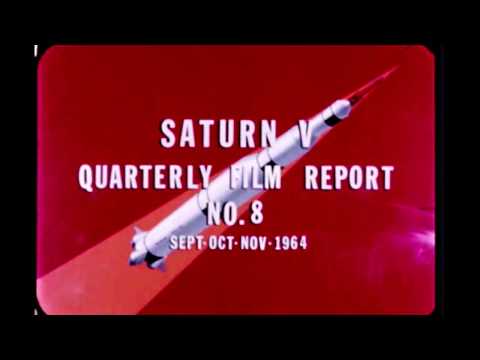 Saturn V Quarterly Film Report Number Eight - November 1964 (archival film)