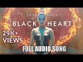 BLACK HEART Audio Song Sara Khan 2018
