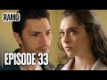 RAMO Episode 33 English Subtitles Turkish Drama Series