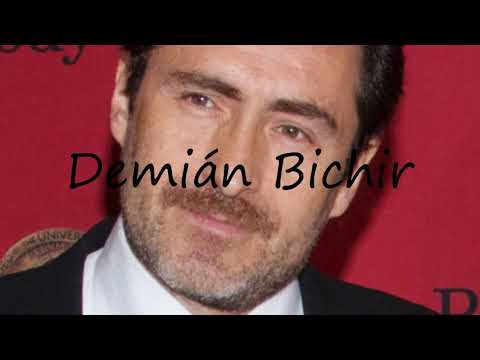 How to Pronounce Demián Bichir?