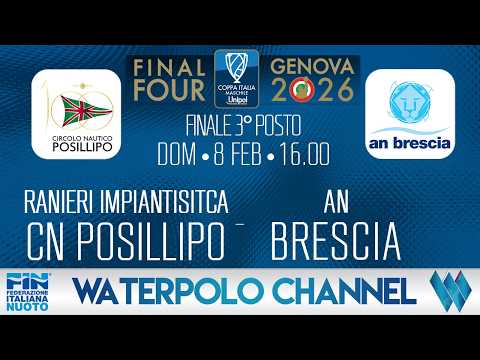 Coppa Italia Unipol 2026 - Finale 3° posto: CN POSILLIPO  - AN BRESCIA