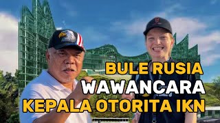 Download lagu Bule Rusia Fasih Bahasa Indonesia Wawancara Kepala Otorita IKN! Ini Reaksi Pak Bas mp3