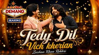 Download lagu Tedy Dil Vich Kherian | Zeeshan Khan Rokhri | Heart Touching Saraiki Song 2026 mp3