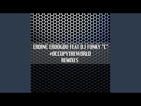 #occupytheworld (Ali Arsan Remix)