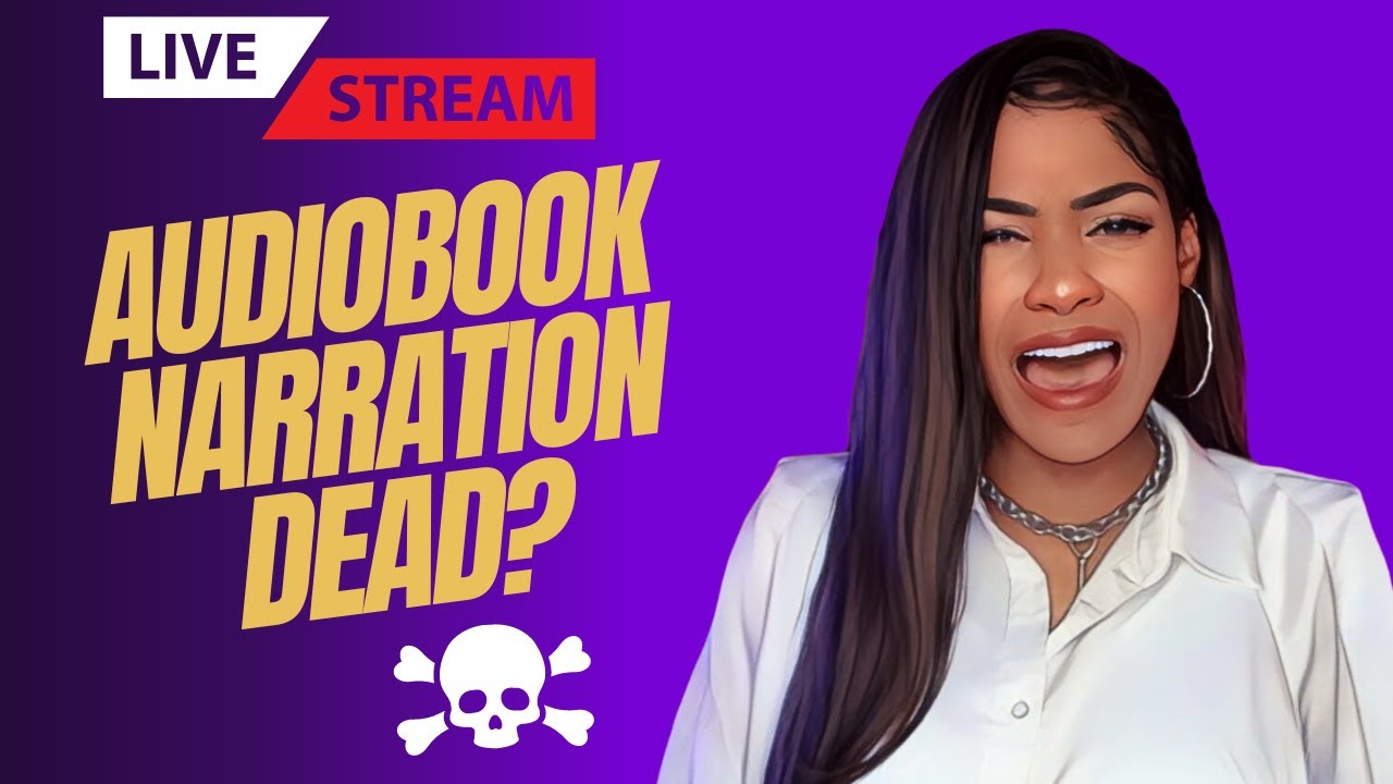 💀 Audiobook Narration is Dead?! Let's Chat Live!