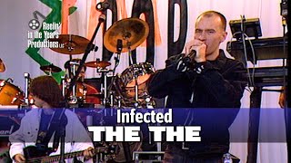 The The • Infected • 1990 [Reelin' In The Years Archive]