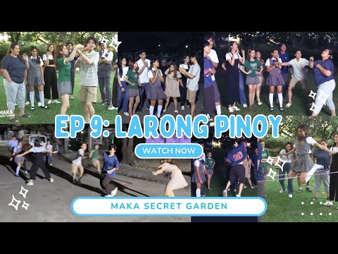 Secret Garden - #MAKA barkada, nagpatagisan ng galing sa mga larong Pinoy (Episode 9) | MAKA