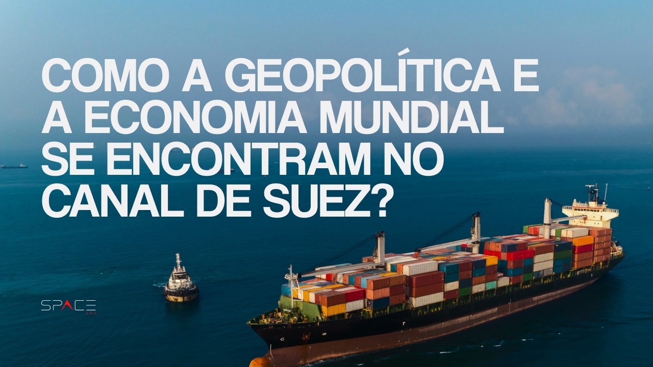Canal de Suez: A maior explicação disponível na internet | Prof. Gilberto Augusto