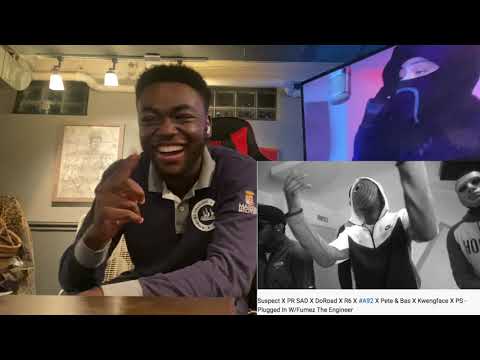 Suspect X PR SAD X DoRoad X R6 X #A92 X Pete & Bas X Kwengface X PS -Plugged In W/Fumez | REACTION
