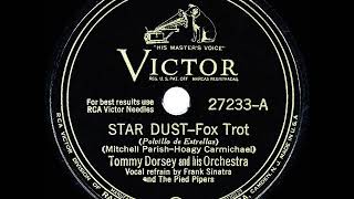 1941 HITS ARCHIVE: Star Dust - Tommy Dorsey (Frank Sinatra &amp; The Pied Pipers, vocal)