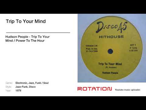 Hudson People - Trip To Your Mind
