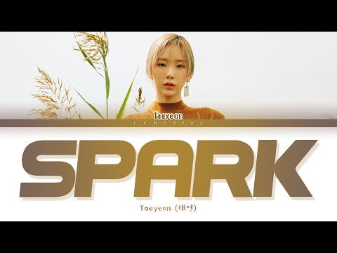 TAEYEON Spark Lyrics (태연 불티 가사) [Color Coded Lyrics/Han/Rom/Eng]
