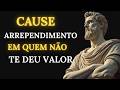 10 Atitudes que Fazem Quem não te VALORIZA se Arrepender Amargamente 
