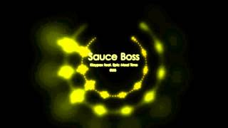Klaypex feat. Epic Meal Time - Sauce Boss [HD]