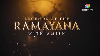 Ramayan Ke Rahasya  | Legends Of The Ramayana with Amish | discovery+ originals