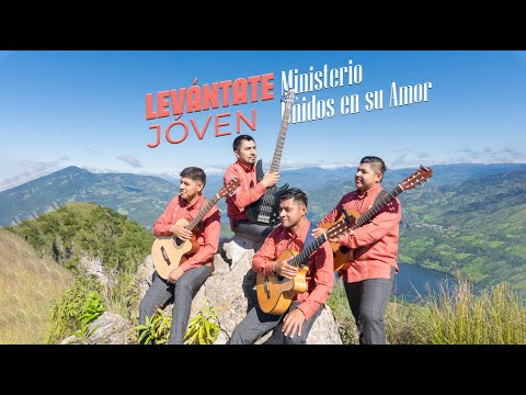 LEVANTATE JOVEN / Ministerio Unidos en su Amor