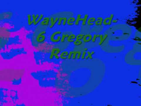 WayneHead-6 Gregory remix
