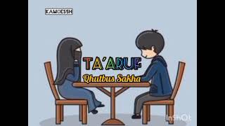 Download lagu Ta'aruf (lirik) - Qhutbus Sakha mp3