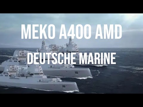 GERMAN NAVY PURCHASES EIGHT AEGIS EQUIPPED HEAVILY ARMED MEKO A400 AIR WARFARE FRIGATES.
