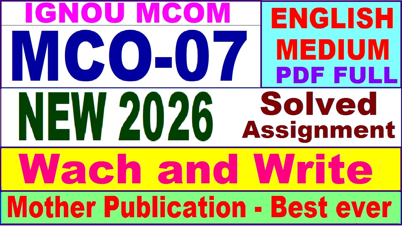 MCO 07 solved assignment 2026 in English || mco 07 solved assignment 2025-26 || ignou mco7