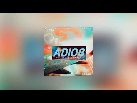 Nat James & Mansa - Adios