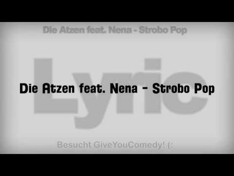 Die Atzen ft. Nena - Strobo Pop  (LYRICS ON SCREEN)