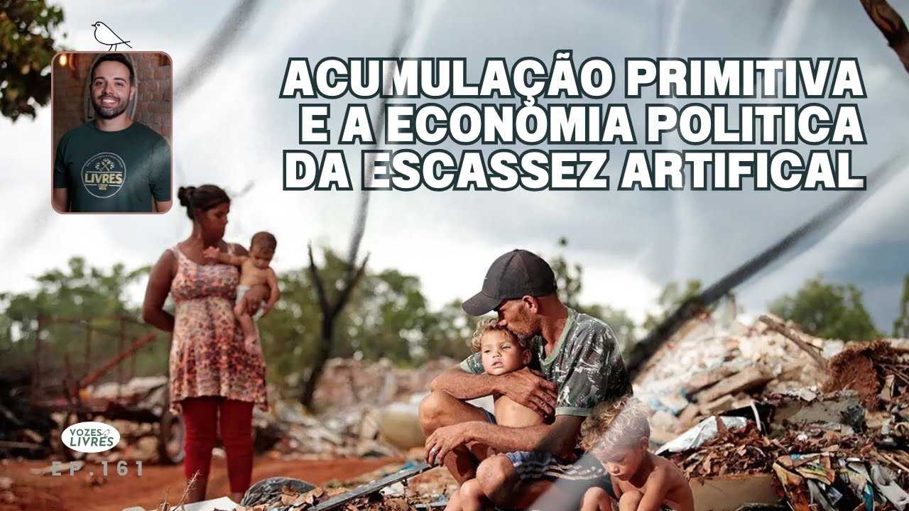 Capitalismo: um sistema de escassez generalizado | Vozes Livres