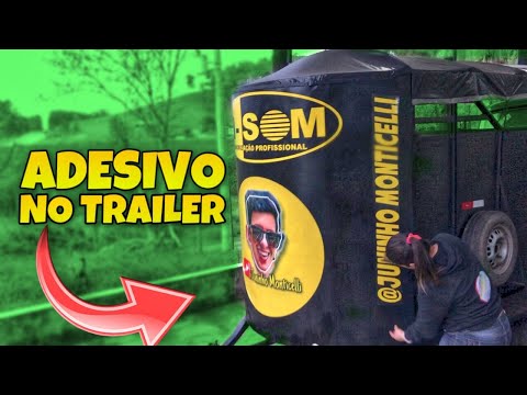 COLOCANDO ADESIVO NO TRAILER DE CAVALOS !