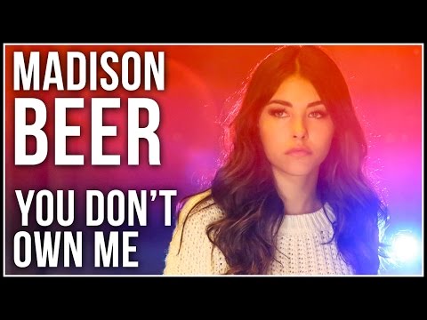 You Dont Own Me Grace Cover By Madison Beer