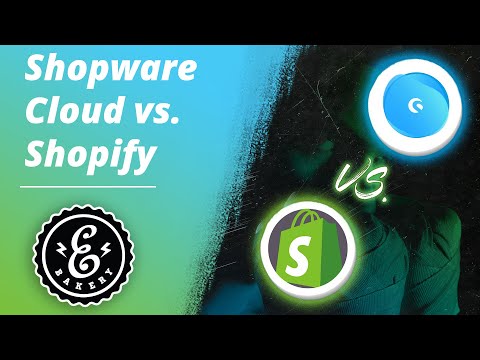 Shopware Cloud vs. Shopify - Zwei Cloud-Shopsysteme im Vergleich | eBakery