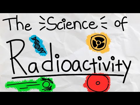 What Makes Something Radioactive Radioactive?