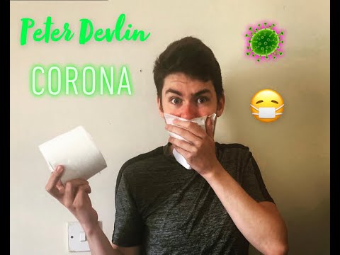 CORONA - Quarantine Song (Dua Lipa Don't Start Now Parody) - Peter Devlin