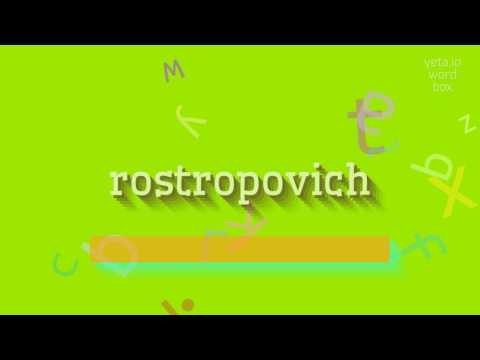 How to say "rostropovich"! (High Quality Voices)