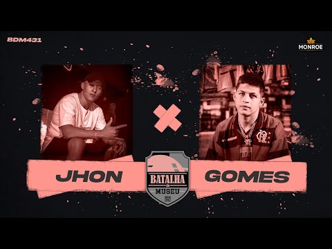 Jhon x Gomes | Batalha do Museu 431 (2ª FASE)