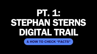 STEPHAN STERNS: Social Media Accounts, Digital Footprints, & Data Validation Basics