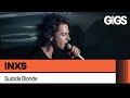 INXS - Suicide Blonde - Live Baby Live