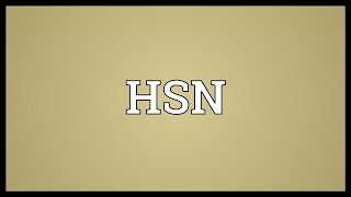 HSN Meaning