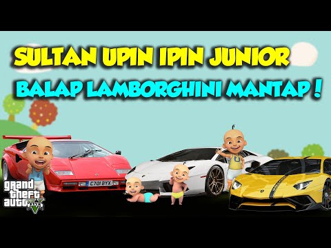 BALAP MOBIL MEWAH LAMBORGHINI COUNTACH VS AVENTADOR - GTA V MOD SULTAN UPIN IPIN EPISODE SPESIAL