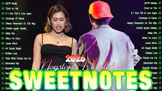 Download lagu SWEETNOTES Music Concert 2026💮OPM Love Songs Tagalog Nonstop 2025 💮Sweetnotes Music Freddie Aguilar mp3