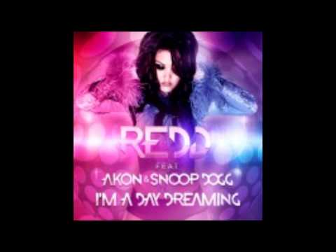 Redd Feat. Akon & Snoop Dogg - I'm a Day Dreaming