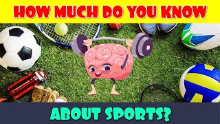 Sports Quiz: How Much Do You Know About Sports?