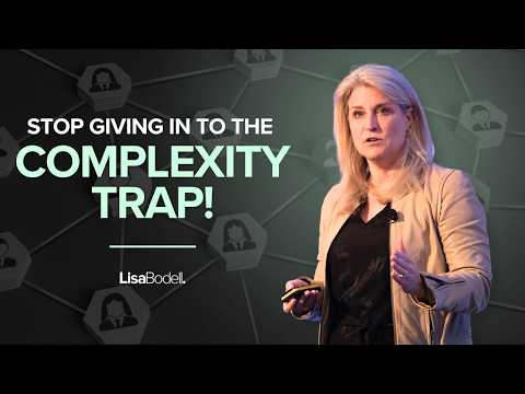 Stop Giving in to the Complexity Trap!