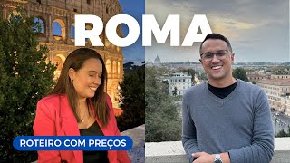 O que fazer em ROMA | Roteiro Completo com Preços e Dicas | Passeios e Restaurantes na Itália